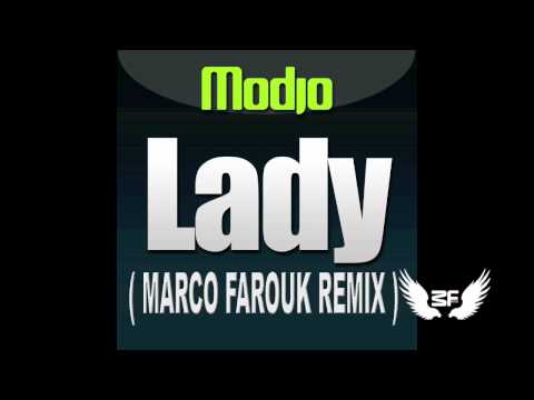 Modjo - Lady - Hear Me Tonight  ( Marco Farouk Remix )