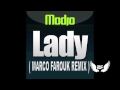 Modjo - Lady - Hear Me Tonight ( Marco Farouk ...