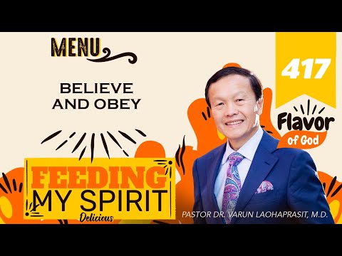 417 Believe and Obey - Feeding my spirit