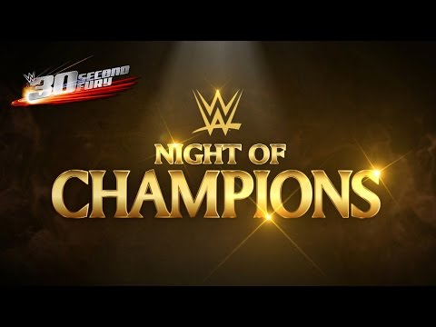 30-Second Fury - Night of Champions