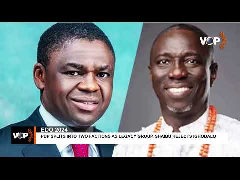 EDO 2024 PDP SPLITS INTO TWO FACTIONS AS LEGACY GROUP, SHAIBU REJECTS IGHODALO