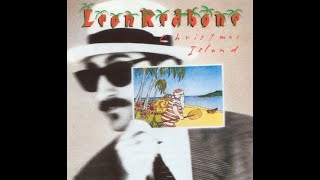 Leon Redbone- There&#39;s No Place Like Home For The Holidays