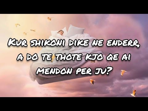 Kur shikoni dike ne enderr, a do te thote kjo qe ai mendon per ju?
