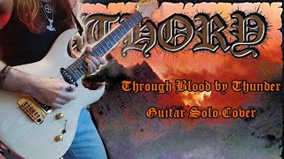 Bathory - Through Blood By Thunder - Guitar Solo Cover