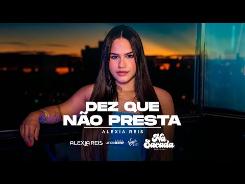 Na Sacada #2 - Dez Que Não Presta - @AlexiaReis