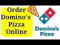 How To Order Domino S Pizza Online