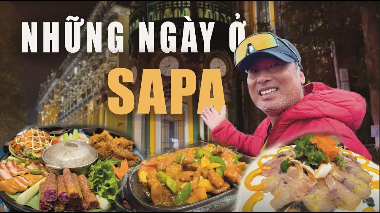 Những Ngày Ở Sa Pa | Đạo diễn Nguyễn Quang Dũng