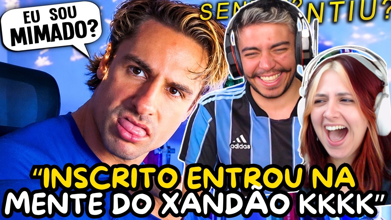INSCRITO ENTROU NA MENTE DO SUPER XANDÃO! | react