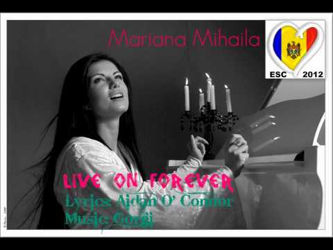 Mariana Mihaila - Live on forever {EUROVISION Moldova 2012}