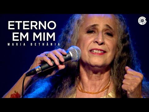 Eterno Em Mim - Maria Bethânia
