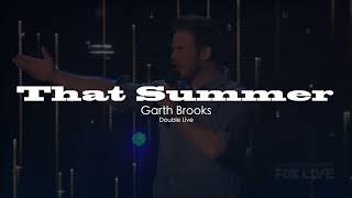 Garth Brooks - That Summer