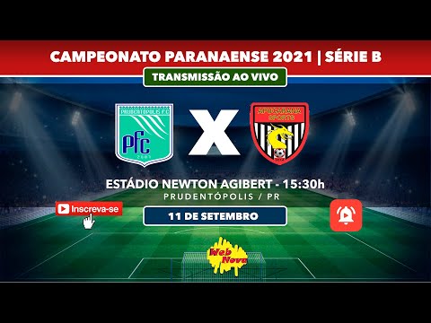 Prudentópolis 3x1 Apucarana Sports  |AO VIVO| PARANAENSE Série B - 2021