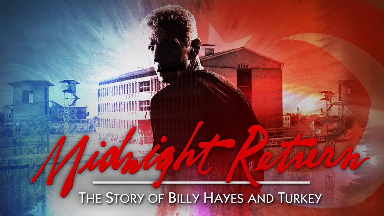 Midnight Return: The Story of Billy Hayes and Turkey Trailer