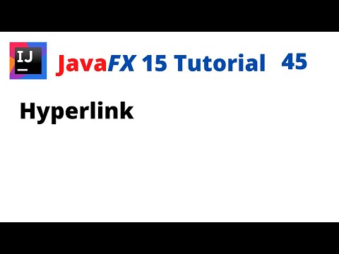 JavaFX 15 Tutorial 45 - Hyperlink
