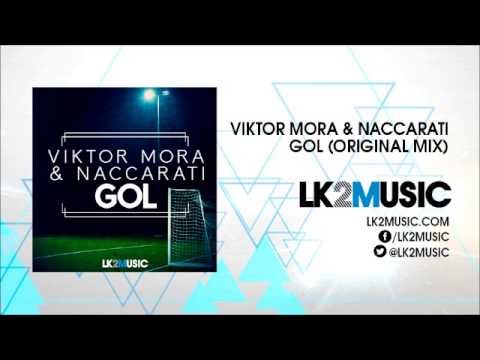 Viktor Mora & Naccarati - GOL! (Original Mix)