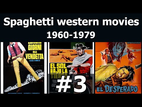 Spaghetti western movies from the 1960s and 1970s - part 3