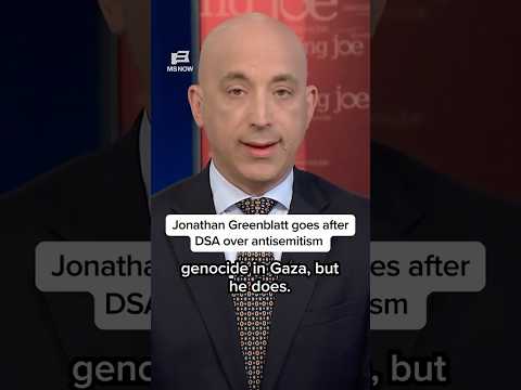 Jonathan Greenblatt goes after DSA over antisemitism