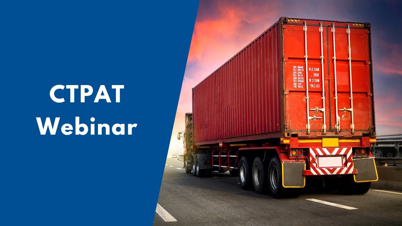 CTPAT Webinar at Global Training Center