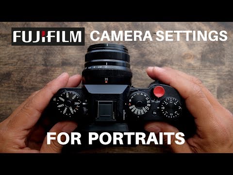 Fujifilm Camera Settings for Shooting Portraits