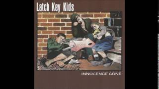 Latch Key Kids -  #1