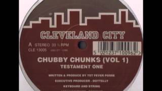 Chubby Chunks - Testament One