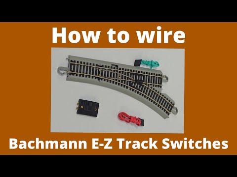 Wiring Bachmann E-Z Track Switches!