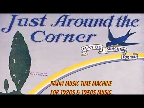 Popular 1925 Music - Franklyn Baur - Just Around The Corner @Pax41