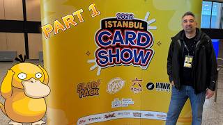 İstanbul Card Show Vlog 🇹🇷 Pokémon Kart Cenneti! (Part 1)