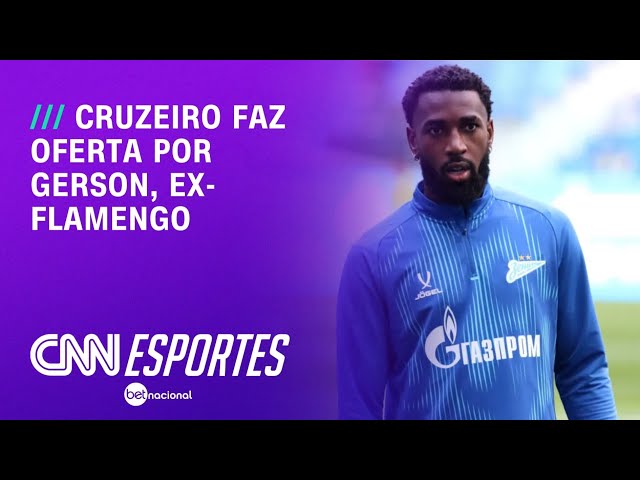 Cruzeiro dá cartada por Gerson com Zenit e faz oferta para fechar contrato | CNN NOVO DIA