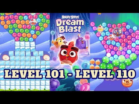 ANGRY BIRDS Dream Blast | LEVEL 101 - LEVEL 110 | Main Games