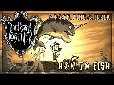 How to Fish in Hook, Line & Inker Beta Don't Starve Together