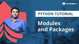 Modules and Packages in Python | How to import Modules | How to import Packages | Python Tutorial