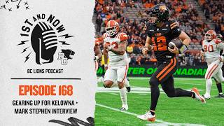 ????️1st and Now | Gearing Up For Touchdown Kelowna + Mark Stephen Interview