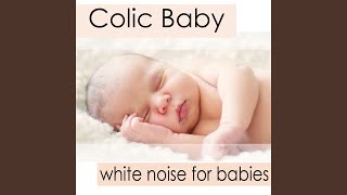 Pure White Noise for Colic Baby