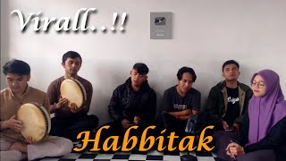 Download lagu VIRAL!! Habbiitak 'Haga Mestakhabeya x Ala Bali' Versi Hadroh || Cover by : Hadroh Cinta Sholawat mp3