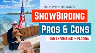 Snowbirding in Florida | The Pros and Cons in 2025 | Retirement Travelers