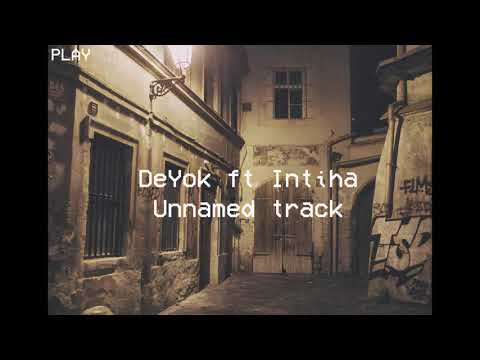 deyok ft ntiha 62s back