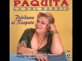 Paquita la del Barrio - "Que Se Cubra Mi Tumba""