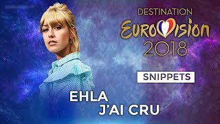 SNIPPETS | Ehla - J&#39;ai cru (Destination Eurovision) | Eurovision