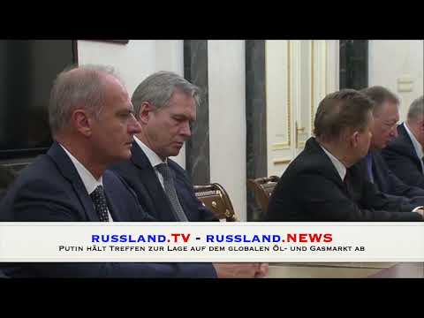 Putin hält Treffen zur Lage auf dem globalen Öl  und Gasmarkt ab