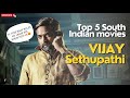 Top 5 Vijay Sethupathi South Indian Movies In Hindi Dubbed | IMDb | Don't Miss 🔥🔥 | One Thought