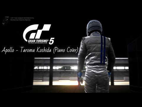 Gran Turismo 5 Apollo - Taroma Koshida (Piano Cover)