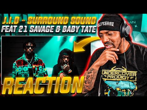 J.I.D - Surround Sound (feat. 21 Savage & Baby Tate) (REACTION!!!)
