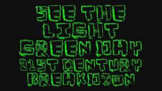 18- Green Day- See The Light [Lyrics] [HQ]