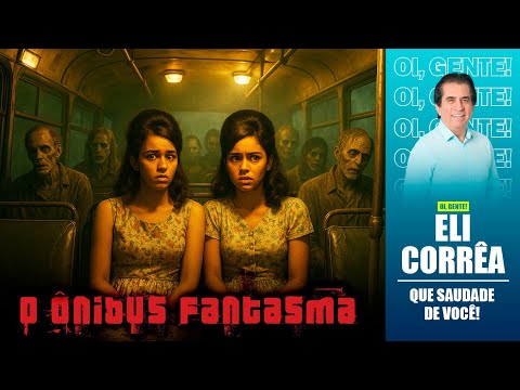 The Ghost Bus | Eli Corrêa Official |