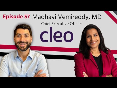 Episode 57 - Madhavi Vemireddy, MD , Chief Executive Officer at Cleo
