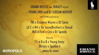 New Young Dro &amp; DJ Scream Mixtape coming soon!