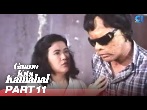 ‘Gaano Kita Kamahal’ FULL MOVIE Part 11 Christopher De Leon, Lorna T, Sylvia Sanchez Cinema One