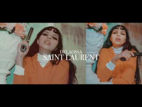 DELAOSSA - SAINT LAURENT (PROD. CHOCLOCK) con Carolina Montiel