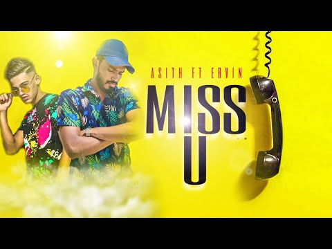 Miss You - Official Music Video | Ervin Ft.  Asith Musick (Prod.By BuJaa)